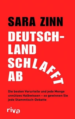 Deutschland schlafft ab von Zinn,  Sara