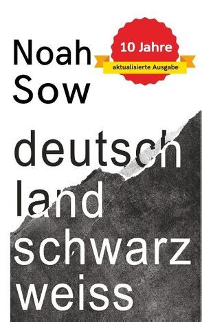 Deutschland Schwarz Weiß von Sow,  Noah