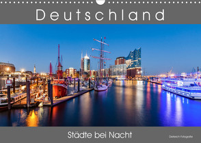 Deutschland Städte bei Nacht (Wandkalender 2022 DIN A3 quer) von Dieterich,  Werner