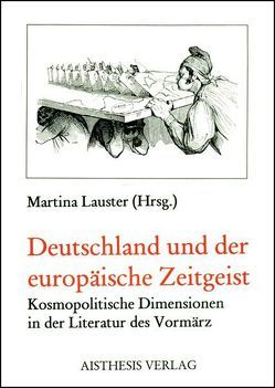 Deutschland und der europäische Zeitgeist von Beutner,  Eduard, Bourke,  Eoin, Bunyan,  Anita, Lauster,  Martina Deutschland und der europäische Zeitgeist von Beutner,  Eduard, Bourke,  Eoin, Bunyan,  Anita, Lauster,  Martina
