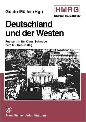 Deutschland und der Westen von Müller,  Guido