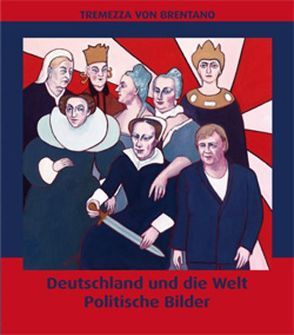 Deutschland und die Welt von Brentano,  Tremezza von, Salber,  Wilhelm