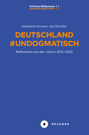 Deutschland #Undogmatisch von Jacob,  Frank, Kunze,  Sebastian, Schaller,  Jan