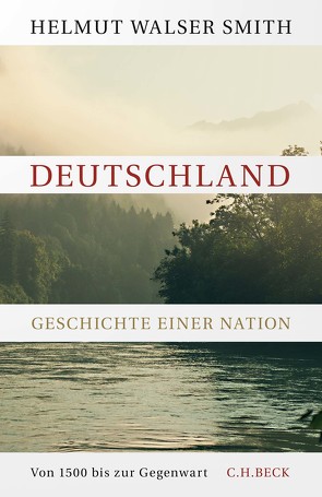 Deutschland von Walser Smith,  Helmut, Wirthensohn,  Andreas