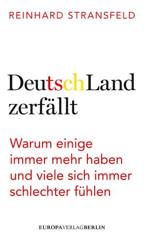 DeutschLand zerfällt von Stransfeld,  Reinhard