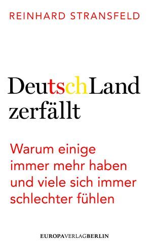 Deutschland zerfällt von Stransfeld,  Reinhard