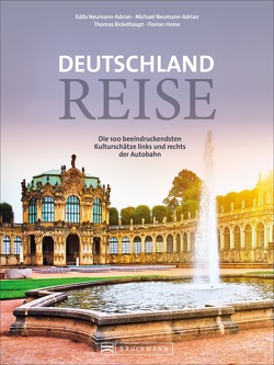 Deutschlandreise von Bickelhaupt,  Thomas, Heine,  Florian, Neumann-Adrian,  Edda, Neumann-Adrian,  Michael