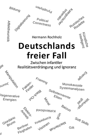 Deutschlands freier Fall von Rochholz,  Hermann