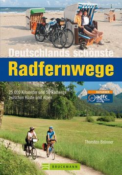 Deutschlands schönste Radfernwege von Brönner,  Thorsten