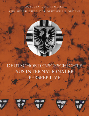 Deutschordensgeschichte aus internationaler Perspektive von Czaja,  Roman, Houben,  Hubert