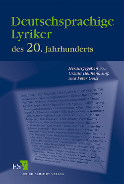 Deutschsprachige Lyriker des 20. Jahrhunderts von Geist,  Peter, Heukenkamp,  Ursula