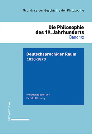 Deutschsprachiger Raum 1830-1870 von Hartung,  Gerald Prof. Dr.