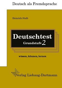 Deutschtest Grundstufe 2 von Stalb,  Heinrich