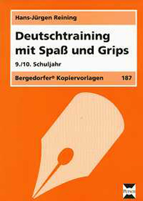 Deutschtraining mit Spaß und Grips – 9./10. Klasse von Reining,  Hans-Jürgen