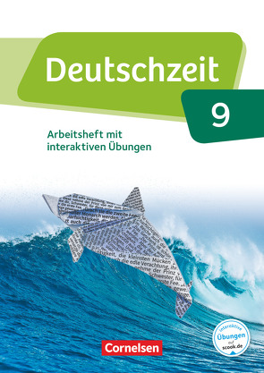 Deutschzeit – Allgemeine Ausgabe – 9. Schuljahr von Gross,  Renate, Jaap,  Franziska, Jansen,  Anne, Porzelt,  Sophie, Rusnok,  Toka-Lena