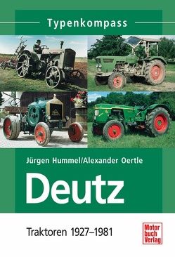 Deutz 1 von Hummel,  Jürgen, Oertle,  Alexander