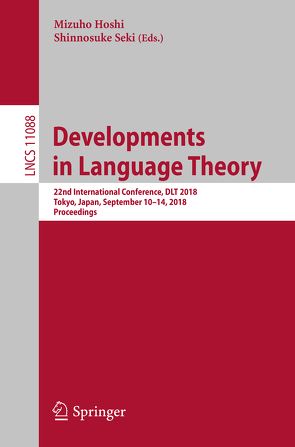 Developments in Language Theory von Hoshi,  Mizuho, Seki,  Shinnosuke