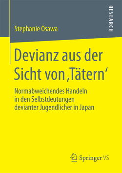 Devianz aus der Sicht von ‚Tätern‘ von Osawa,  Stephanie