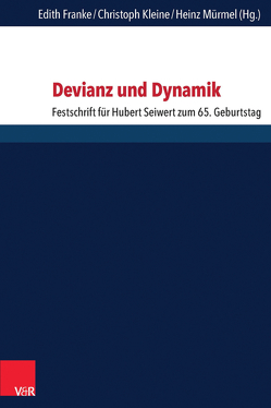 Devianz und Dynamik von Franke,  Edith, Kleine,  Christoph, Mürmel,  Heinz