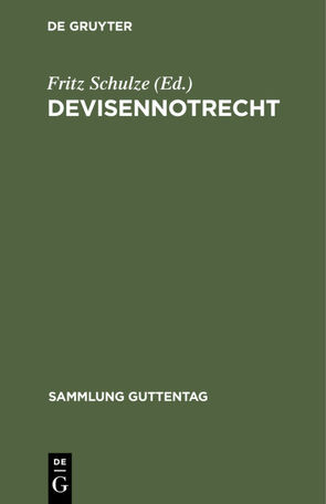 Devisennotrecht von Schulze,  Fritz