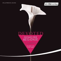 Devoted. Geheime Begierde von Brandl,  Andrea, Gabel,  Luise, Quinn,  S.