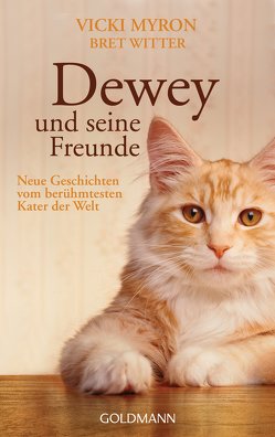 Dewey und seine Freunde von Müller,  Nike Karen, Myron,  Vicki, Witter,  Bret