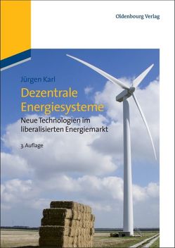 Dezentrale Energiesysteme von Karl,  Jürgen