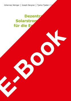 Dezentrale Solarstromspeicher für die Energiewende von Bergner,  Joseph, Quaschning,  Volker, Tjaden,  Tjarko, Weniger,  Johannes