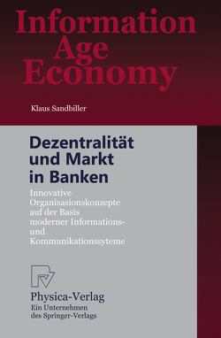 Dezentralität und Markt in Banken von Sandbiller,  Klaus