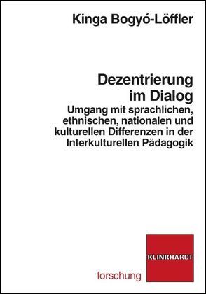 Dezentrierung im Dialog von Bogyó Löffler,  Kinga