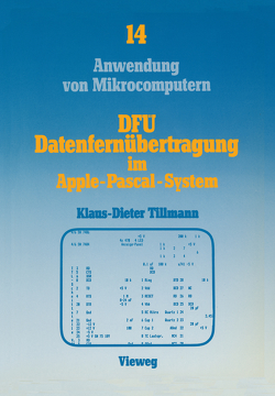 DFÜ, Datenfernübertragung im Apple-Pascal-System von Tillmann,  Klaus-Dieter