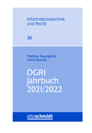 DGRI Jahrbuch 2021/2022 von Baumgärtel,  Matthias, Briner,  Robert G., Bühlmann,  Lukas, Dürger,  Sonja, Kargus,  Ronald, Kiparski,  Gerd, Kumkar,  Lea, Menz,  Monika, Rott,  Peter, Schreiber,  Kristina