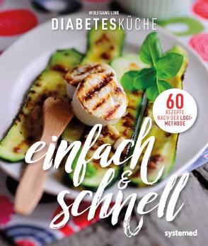 Diabetesküche einfach und schnell von Link,  Wolfgang