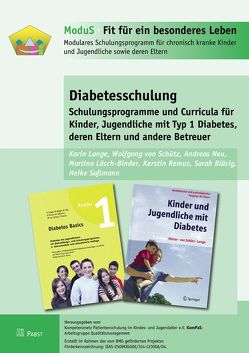 Diabetesschulung – Schulungsprogramme und Curricula für Kinder, Jugendliche mit Typ 1 Diabetes, deren Eltern und andere Betreuer von Lösch-Binder,  Martina, Remus,  Kerstin, Sassmann,  Heike