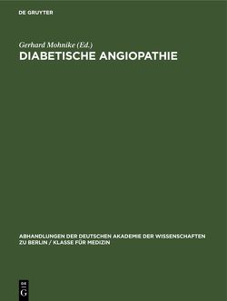 Diabetische Angiopathie von Mohnike,  Gerhard