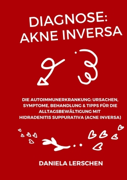 Diagnose: Akne Inversa von Lerschen,  Daniela