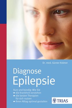 Diagnose Epilepsie von Krämer,  Günter