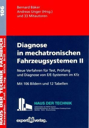 Diagnose in mechatronischen Fahrzeugsystemen, II: von Bäker,  Bernard, Unger,  Andreas