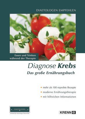 Diagnose Krebs – Das grosse Ernährungsbuch