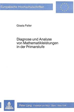 Diagnose und Analyse von Mathematikleistungen in der Primarstufe von Feller,  Gisela