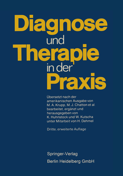 Diagnose und Therapie in der Praxis von Huhnstock,  Karl-Heinz, Krupp,  Marcus A.