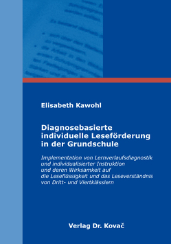 Diagnosebasierte individuelle Leseförderung in der Grundschule von Kawohl,  Elisabeth