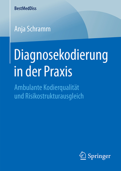 Diagnosekodierung in der Praxis von Schramm,  Anja