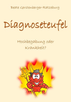 Diagnoseteufel von Gerstenberger-Ratzeburg,  Beate