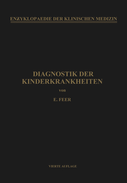 Diagnostik der Kinderkrankheiten von Feer,  Emil