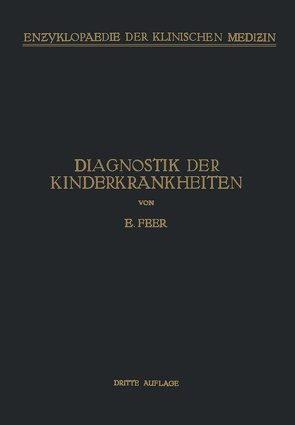 Diagnostik der Kinderkrankheiten von Feer,  E., Feer,  Emil