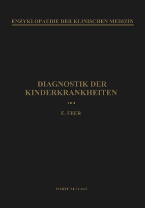 Diagnostik der Kinderkrankheiten von Feer,  Emil