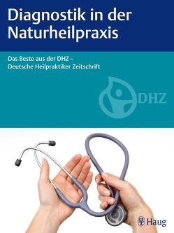 Diagnostik in der Naturheilpraxis