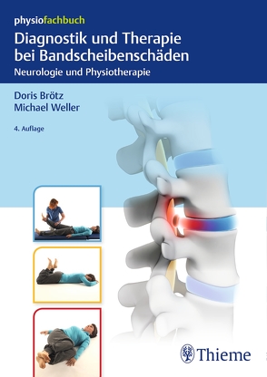 Diagnostik und Therapie bei Bandscheibenschäden von Brötz,  Doris, Weller,  Michael