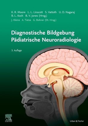 Diagnostische Bildgebung Pädiatrische Neuroradiologie von Moore,  Kevin R